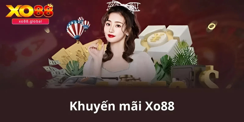 Khuyến mãi XO88 trong lần nạp đầu tại sảnh Slot